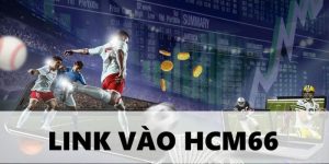 Link Vào HCM66