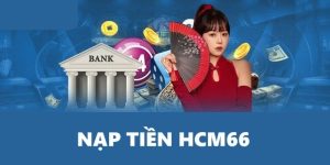 Nạp Tiền HCM66