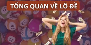 Tổng quan về lô đề